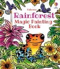 Cover: Rainforest Magic Painting Book - Usborne Publishing Ltd