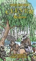 Cover: Clever Mr. Beaver - UK Book Publishing