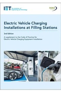 Cover: Guide to Electric Vehicle Charging Installations at Filling Stations - Institution of Engineering and Technology