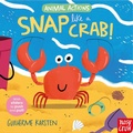 Cover: Animal Actions: Snap Like a Crab - Nosy Crow Ltd