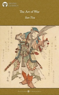 Abbildung von: The Art of War by Sun Tzu Illustrated - Delphi Publishing Ltd