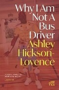 Cover: Why I Am Not a Bus Driver - Bad Betty