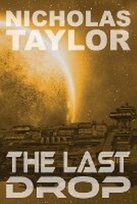 Enlarge image Cover: The Last Drop - Somnium Press, LLC