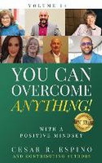 Enlarge image Cover: You Can Overcome Anything! - Cesar R Espino