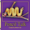 Cover: Pencil Talk - Pollywoguen Creations