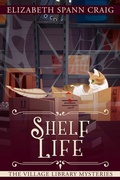 Cover: Shelf Life (A Village Library Mystery, #12) - Elizabeth Spann Craig
