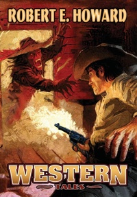 Abbildung von: Western Tales - REH Foundation Press