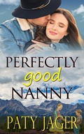 Cover: Perfectly Good Nanny - Paty Jager