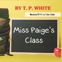 Enlarge image Cover: Miss Paige's Class - Bk Royston Publishing