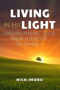 Cover: Living in His Light - Achievers Publishing