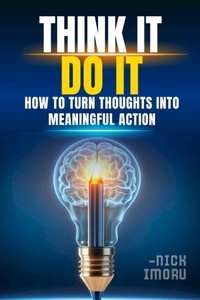 Enlarge image Cover: Think It, Do It - Achievers Publishing