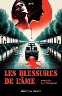 Abbildung von: Les blessures de l'ame - Editions La Simarre