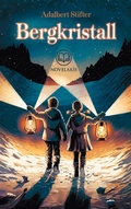 Cover: Adalbert Stifter: Bergkristall - Novelaris Verlag