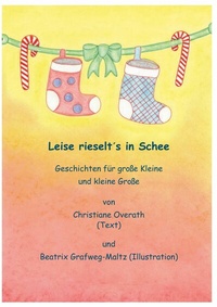 Abbildung von: Leise rieselt´s in Schee - BoD - Books on Demand