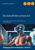 Cover: Die Zukunft des Lernens 2.0 - BoD - Books on Demand