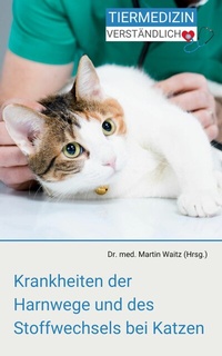 Abbildung von: Krankheiten der Harnwege und des Stoffwechsels bei Katzen - vetproduction GmbH