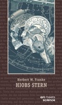 Cover: HIOBS STERN - art meets science - Stiftung Herbert W. Franke