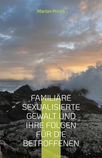 Abbildung von: Familiäre sexualisierte Gewalt und ihre Folgen für die Betroffenen - El Faro
