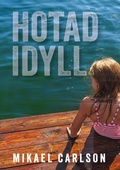 Cover: Hotad idyll - BoD - Books on Demand