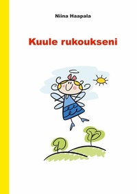 Abbildung von: kuule rukoukseni - BoD - Books on Demand