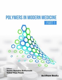 Abbildung von: Polymers in Modern Medicine (Part 1) - Bentham Science Publishers