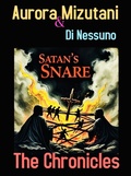 Cover: Satan's Snare: The Chronicles - Ajala Legacy Forum