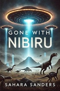 Cover: Gone With Nibiru (Indigo Diaries, #6) - Sahara Sanders