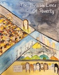 Cover: The Invisible Lines Of Poverty - Dancing Elephants Press