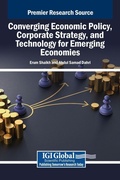Cover: Converging Economic Policy, Corporate Strategy, and Technology for Emerging Economies - IGI Global