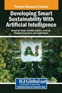 Cover: Developing Smart Sustainability With Artificial Intelligence - IGI Global