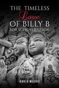 Cover: Timeless Love of Billy B for Scheherazade - Austin Macauley Publishers