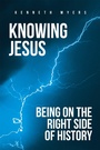 Cover: Knowing Jesus - Christian Faith Publishing, Inc.