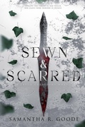 Cover: Sewn & Scarred - Samantha R. Goode, LLC