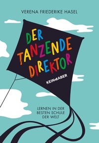 Abbildung von: Der tanzende Direktor - Kein & Aber