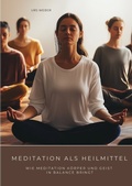 Cover: Meditation als Heilmittel - tredition