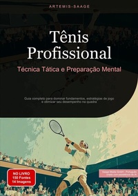 Abbildung von: Tênis Profissional: Técnica, Tática e Preparação Mental - Saage Books