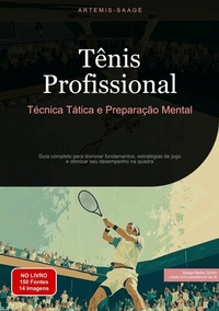 Abbildung von: Tênis Profissional: Técnica, Tática e Preparação Mental - Saage Books