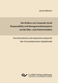 Abbildung von: Der Einfluss von Corporate Social Responsibility und Managementkompetenz auf die Über- und Unterinvestition - Cuvillier Verlag