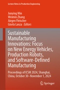 Cover: Sustainable Manufacturing Innovations: Focus on New Energy Vehicles, Production Robots, and Software-Defined Manufacturing - Springer