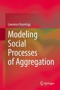 Cover: Modeling Social Processes of Aggregation - Springer