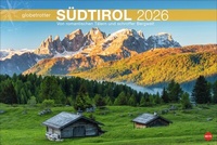 Abbildung von: Südtirol Globetrotter Kalender 2026 - Von romantischen Tälern und schroffer Bergwelt - Heye