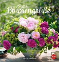 Abbildung von: Herzliche Blumengrüße Postkartenkalender 2026 - Heye