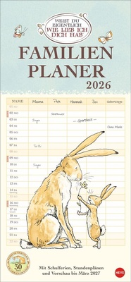 Abbildung von: Weißt du eigentlich, wie lieb ich dich hab? Familienplaner 2026 - Heye