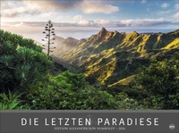 Abbildung von: Die letzten Paradiese - Edition Alexander von Humboldt Kalender 2026 - Heye