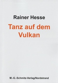 Enlarge image Cover: Tanz auf dem Vulkan - Schmitz, Manfred G