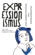 Cover: Else Lasker-Sch&uuml;ler als Expressionistin - Neofelis