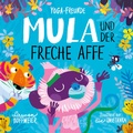 Cover: Mula und der freche Affe - Wunderhaus Verlag