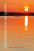 Cover: Liebe zwischen Licht und Schatten - Blueprint. druck + medien gmbh galerieverlag Blueprint. edition