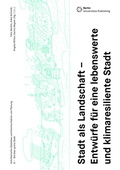 Cover: Die blau-gr&uuml;ne Stadt - Berlin Universities Publishing