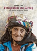 Cover: Fotografien aus Zımeq - Bibliothek der Provinz